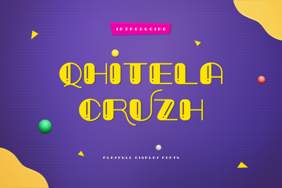 A Friendly Typographic Muse: Finding Qhitela Cruzh