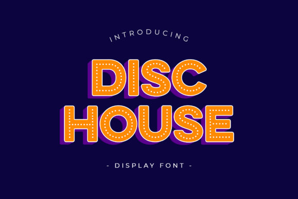 Disc House: A Playful Display Font for Editorial Mood