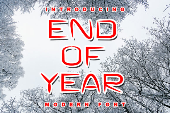 End of Year: A Modern Display Font Designed for Digital Impact