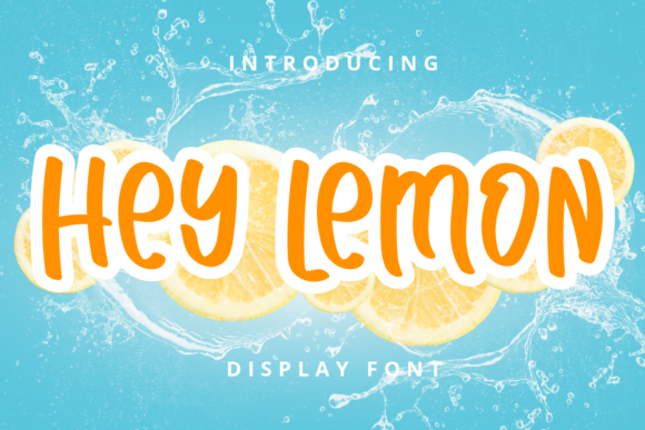Hey Lemon Font: A Simple Upgrade for a More Memorable Brand