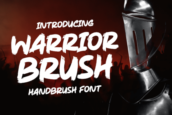 Warrior Brush Font: A Marketer's Secret Weapon for Campaign Impact
